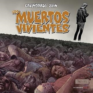 2014 CALENDARIO LOS MUERTOS VIVIENTES | 9788448011185 | ADLARD, CHARLIE | Llibreria Aqualata | Comprar llibres en català i castellà online | Comprar llibres Igualada