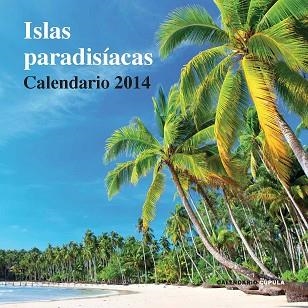 2014 CALENDARIO ISLAS PARADISÍACAS | 9788448011130 | AA. VV. | Llibreria Aqualata | Comprar libros en catalán y castellano online | Comprar libros Igualada