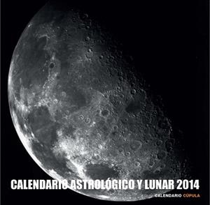 2014 CALENDARIO ASTROLÓGICO Y LUNAR | 9788448011666 | AA. VV. | Llibreria Aqualata | Comprar libros en catalán y castellano online | Comprar libros Igualada