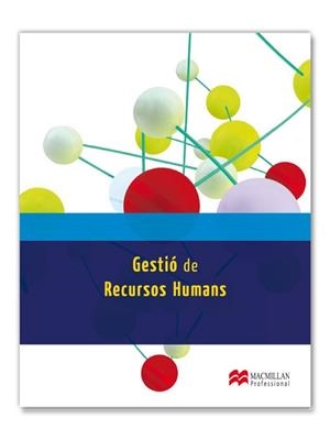 GESTIÓ DE RECURSOS HUMANS | 9788415656746 | IGLESIAS PRADA, MIGUEL ANGEL/TEJEDO SANZ, JAVIER | Llibreria Aqualata | Comprar llibres en català i castellà online | Comprar llibres Igualada