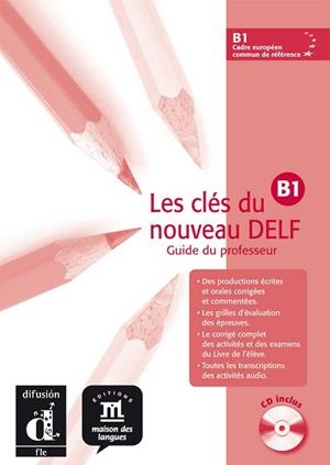 CLÉS DU NOUVEAU DELF B1 PROFESOR + CD | 9788484433583 | GODARD, EMMANUEL/LIRIA, PHILIPPE/SIGÉ, JEAN-PAUL/MISTICHELLI, MARION | Llibreria Aqualata | Comprar llibres en català i castellà online | Comprar llibres Igualada