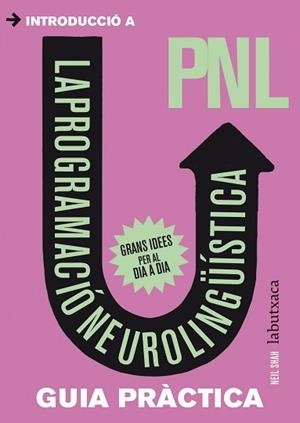 INTRODUCCIÓ A LA PROGRAMACIÓ NEUROLINGUÍSTICA - PNL | 9788499306919 | SHAH, NEIL | Llibreria Aqualata | Comprar llibres en català i castellà online | Comprar llibres Igualada