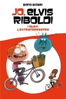 JO, ELVIS RIBOLDI 5 I MURFI L'EXTRATERRESTRE | 9788424647728 | BIDARI, BONO | Llibreria Aqualata | Comprar libros en catalán y castellano online | Comprar libros Igualada