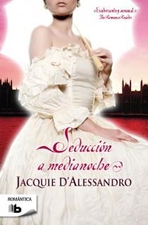 SEDUCCIÓN A MEDIANOCHE | 9788498728651 | ALESSANDRO, JACQUIE D' | Llibreria Aqualata | Comprar libros en catalán y castellano online | Comprar libros Igualada