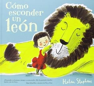 CÓMO ESCONDER UN LEÓN | 9788415579380 | STEPHENS, HELEN | Llibreria Aqualata | Comprar libros en catalán y castellano online | Comprar libros Igualada