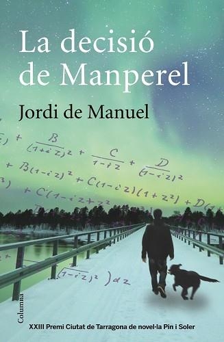 DECISIÓ DE MANPEREL, LA | 9788466417617 | DE MANUEL BARRABÍN, JORDI | Llibreria Aqualata | Comprar llibres en català i castellà online | Comprar llibres Igualada