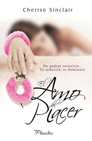AMO DEL PLACER, EL | 9788415433316 | SINCLAIR, CHERISE | Llibreria Aqualata | Comprar libros en catalán y castellano online | Comprar libros Igualada