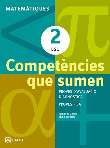 COMPETÈNCIES QUE SUMEN. MATEMÀTIQUES 2 ESO | 9788421853023 | Llibreria Aqualata | Comprar libros en catalán y castellano online | Comprar libros Igualada