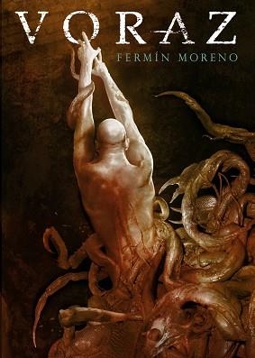 VORAZ | 9788415932086 | MORENO, FERMÍN | Llibreria Aqualata | Comprar libros en catalán y castellano online | Comprar libros Igualada