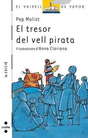 TRESOR DEL VELL PIRATA, EL (V.V. BLANC, 39) | 9788466102957 | MOLIST, PEP | Llibreria Aqualata | Comprar libros en catalán y castellano online | Comprar libros Igualada