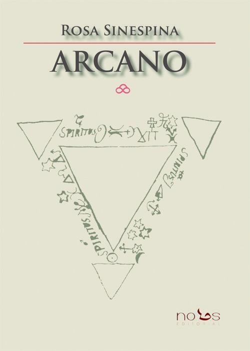ARCANO | 9788494002342 | SINESPINA, ROSA | Llibreria Aqualata | Comprar libros en catalán y castellano online | Comprar libros Igualada