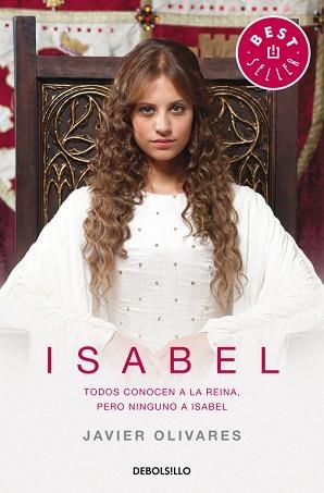 ISABEL | 9788490327777 | OLIVARES, JAVIER | Llibreria Aqualata | Comprar libros en catalán y castellano online | Comprar libros Igualada