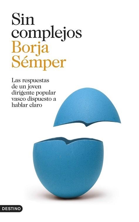 SIN COMPLEJOS | 9788423347070 | SÉMPER, BORJA | Llibreria Aqualata | Comprar libros en catalán y castellano online | Comprar libros Igualada