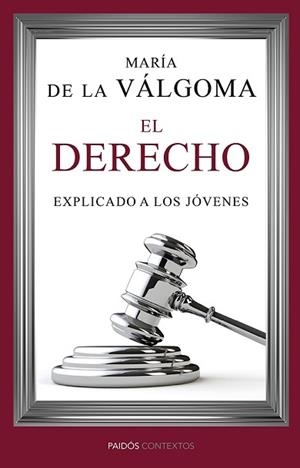 DERECHO EXPLICADO A LOS JÓVENES, EL | 9788449329272 | DE LA VÁLGOMA, MARÍA | Llibreria Aqualata | Comprar libros en catalán y castellano online | Comprar libros Igualada
