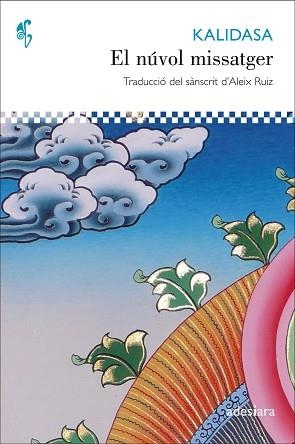 NÚVOL MISSATGER, EL | 9788492405664 | KALIDASA | Llibreria Aqualata | Comprar libros en catalán y castellano online | Comprar libros Igualada