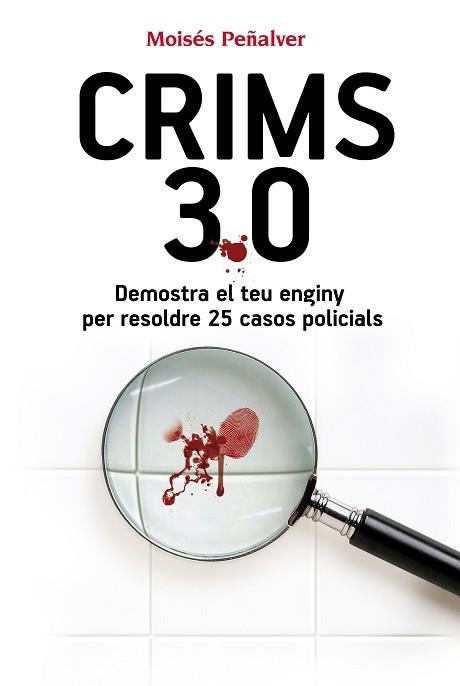 CRIMS 3.0 | 9788490341292 | PEÑALVER, MOISÉS | Llibreria Aqualata | Comprar libros en catalán y castellano online | Comprar libros Igualada