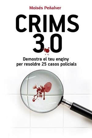 CRIMS 3.0 | 9788490341292 | PEÑALVER, MOISÉS | Llibreria Aqualata | Comprar libros en catalán y castellano online | Comprar libros Igualada