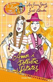 TOP SECRET 2. AMOR I POLLASTRE AMB PATATES | 9788415853244 | GARCÍA-SIÑERIZ, ANA | Llibreria Aqualata | Comprar llibres en català i castellà online | Comprar llibres Igualada