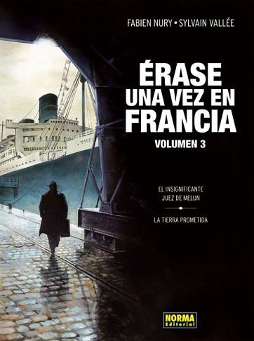 ÉRASE UNA VEZ EN FRANCIA 3. | 9788467912975 | NURY, FABIEN / VALLÉE, SYLVAIN | Llibreria Aqualata | Comprar libros en catalán y castellano online | Comprar libros Igualada