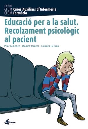 EDUCACIO PER LA SALUT. RECOLZAMENT PSICOLÓGIC AL PACIENT | 9788496334250 | P. GIMÉNEZ, M. TORDERA, L. BELTRÁN | Llibreria Aqualata | Comprar llibres en català i castellà online | Comprar llibres Igualada