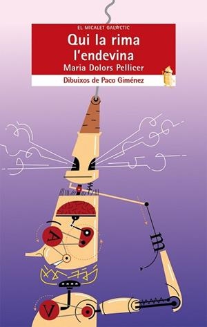 QUI LA RIMA L'ENDEVINA | 9788490261392 | PELLICER SÒRIA, MARIA DOLORS | Llibreria Aqualata | Comprar llibres en català i castellà online | Comprar llibres Igualada