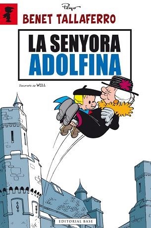 BENET TALLAFERRO 2. LA SENYORA ADOLFINA | 9788415711605 | PEYO | Llibreria Aqualata | Comprar libros en catalán y castellano online | Comprar libros Igualada