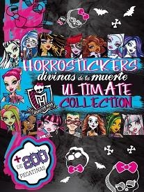 MONSTER HIGH. HORROSTICKERS DIVINAS DE LA MUERTE. ULTIMATE COLLECTION | 9788437200309 | VARIOS AUTORES | Llibreria Aqualata | Comprar libros en catalán y castellano online | Comprar libros Igualada