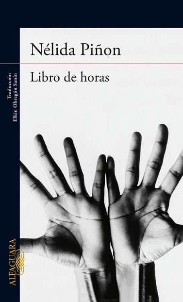 LIBRO DE HORAS | 9788420415154 | PIÑON, NÉLIDA | Llibreria Aqualata | Comprar libros en catalán y castellano online | Comprar libros Igualada