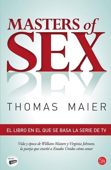MASTERS OF SEX | 9788466327572 | MAIER, THOMAS | Llibreria Aqualata | Comprar llibres en català i castellà online | Comprar llibres Igualada