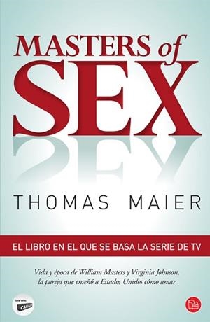 MASTERS OF SEX | 9788466327572 | MAIER, THOMAS | Llibreria Aqualata | Comprar llibres en català i castellà online | Comprar llibres Igualada