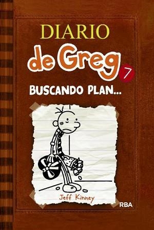 DIARIO DE GREG 7. BUSCANDO PLAN... | 9788427204164 | KINNEY, JEFF | Llibreria Aqualata | Comprar llibres en català i castellà online | Comprar llibres Igualada