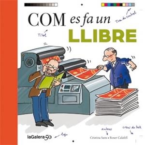 COM ES FA UN LLIBRE | 9788424649456 | SANS, CRISTINA / CALAFELL, ROSER | Llibreria Aqualata | Comprar libros en catalán y castellano online | Comprar libros Igualada