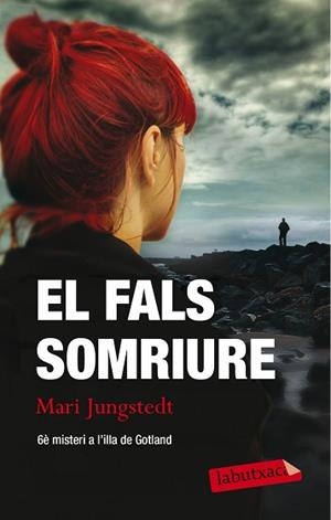 FALS SOMRIURE, EL | 9788499307411 | JUNGSTEDT, MARI | Llibreria Aqualata | Comprar llibres en català i castellà online | Comprar llibres Igualada