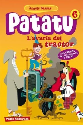 PATATU 6. L'AVARIA DEL TRACTOR | 9788424646172 | BASSAS, ÀNGELS | Llibreria Aqualata | Comprar libros en catalán y castellano online | Comprar libros Igualada