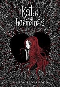 KATE Y SUS HERMANAS (LIBRO 1) | 9788484418887 | SPOTSWOOD, JESSICA | Llibreria Aqualata | Comprar llibres en català i castellà online | Comprar llibres Igualada