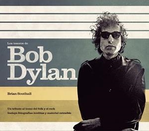 TESOROS DE BOB DYLAN, LOS | 9788448008543 | SOUTHALL, BRIAN | Llibreria Aqualata | Comprar libros en catalán y castellano online | Comprar libros Igualada