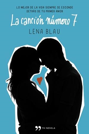 CANCIÓN NÚMERO 7, LA | 9788499983356 | BLAU, LENA | Llibreria Aqualata | Comprar libros en catalán y castellano online | Comprar libros Igualada
