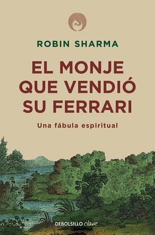 MONJE QUE VENDIO SU FERRARI, EL | 9788499087122 | SHARMA, ROBIN | Llibreria Aqualata | Comprar llibres en català i castellà online | Comprar llibres Igualada