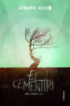 CEMENTIRI, EL | 9788466417235 | GUIX, GERARD | Llibreria Aqualata | Comprar libros en catalán y castellano online | Comprar libros Igualada