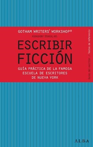 ESCRIBIR FICCIÓN | 9788484287810 | GOTHAM WRITER'S WORKSHOP | Llibreria Aqualata | Comprar llibres en català i castellà online | Comprar llibres Igualada