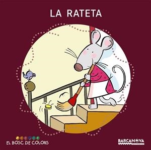 RATETA, LA (EL BOSC DE COLORS) | 9788448919511 | BALDO CABA, ESTEL | Llibreria Aqualata | Comprar libros en catalán y castellano online | Comprar libros Igualada