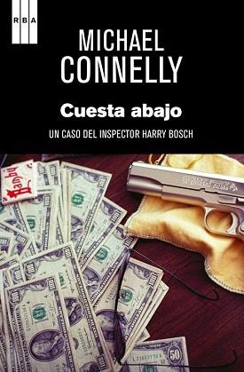 CUESTA ABAJO | 9788490560020 | CONNELLY , MICHAEL | Llibreria Aqualata | Comprar libros en catalán y castellano online | Comprar libros Igualada