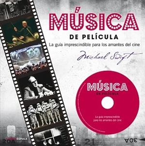 MÚSICA DE PELÍCULA | 9788448009854 | SWIFT, MICHAEL | Llibreria Aqualata | Comprar libros en catalán y castellano online | Comprar libros Igualada
