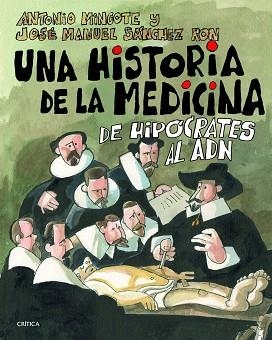 UNA HISTORIA DE LA MEDICINA | 9788498926149 | MINGOTE, ANTONIO /  SÁNCHEZ RON, JOSÉ MANUEL | Llibreria Aqualata | Comprar llibres en català i castellà online | Comprar llibres Igualada