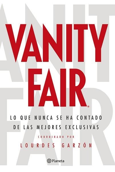 VANITY FAIR | 9788408120445 | GARZÓN, LOURDES | Llibreria Aqualata | Comprar llibres en català i castellà online | Comprar llibres Igualada