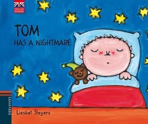 TOM HAS A NIGHTMARE | 9788426390820 | SLEGERS, LEIESBET | Llibreria Aqualata | Comprar libros en catalán y castellano online | Comprar libros Igualada