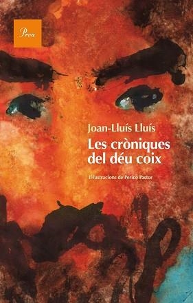 CRÒNIQUES DEL DÉU COIX, LES | 9788475884233 | LLUIS, JOAN-LLUÍS | Llibreria Aqualata | Comprar llibres en català i castellà online | Comprar llibres Igualada