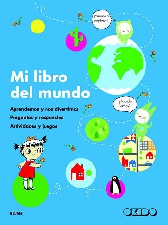 MI LIBRO DEL MUNDO | 9788498017175 | OKIDO | Llibreria Aqualata | Comprar libros en catalán y castellano online | Comprar libros Igualada