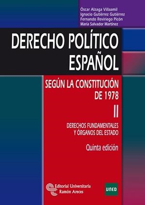 DERECHO POLÍTICO ESPAÑOL | 9788499610962 | ALZAGA VILLAMIL, ÓSCAR/GUTIÉRREZ GUTIÉRREZ, IGNACIO/REVIRIEGO PICÓN, FERNANDO/SALVADOR MARTÍNEZ, MAR | Llibreria Aqualata | Comprar llibres en català i castellà online | Comprar llibres Igualada