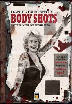 BODY SHOTS | 9788415932109 | EXPOSITO´S, DANIEL | Llibreria Aqualata | Comprar llibres en català i castellà online | Comprar llibres Igualada